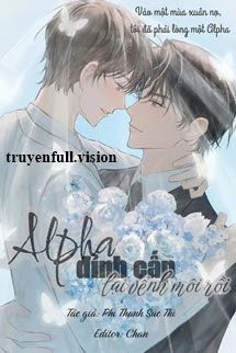 Alpha Đỉnh Cấp Lại Vểnh Môi Rồi Cover