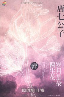 Năm Tháng Là Đóa Hoa Hai Lần Nở book cover