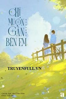 Chỉ Muốn Gần Bên Em book cover