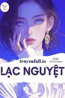 Lạc Nguyệt - Sô Cô La Ovaltine book cover