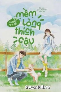Nhất Thời Mềm Lòng Thích Cậu book cover