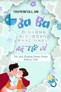 Ba Ba Ở Những Giai Đoạn Khác Nhau Đã Trở về book cover