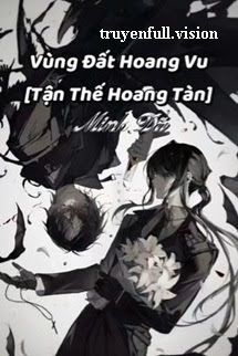 Vùng Đất Hoang Vu [Tận Thế Hoang Tàn] Cover