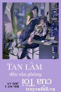 Tan Làm Đến Văn Phòng Của Tôi book cover