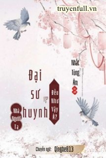 Đại Sư Huynh Nhà Người Ta Đều Như Vậy À? book cover