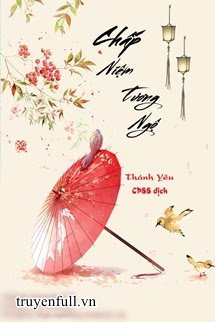 Chấp Niệm Tương Ngộ book cover