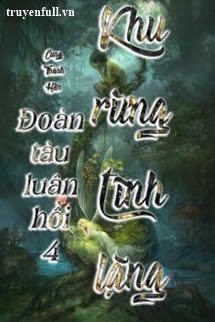 Đoàn Tàu Luân Hồi 4 - Khu Rừng Tĩnh Lặng book cover