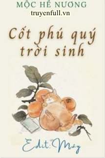 Trời Sinh Cốt Phú Quý book cover