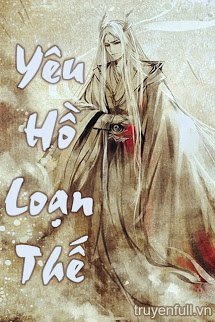 Yêu Hồ Loạn Thế book cover