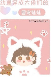 Bé Con Xuyên Thành Sủng Muội Của Các Lão Đại book cover