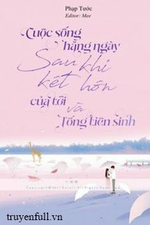 Cuộc Sống Hàng Ngày Sau Khi Kết Hôn Của Tôi Và Tống Tiên Sinh book cover