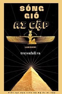 [Đồng Nhân Nữ Hoàng Ai Cập] Sóng Gió Ai Cập book cover