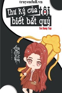 Thư Ký Của Tôi Biết Bắt Quỷ book cover