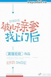 Sau Khi Bị Cha Ruột Của Con Trai Tìm Tới Cửa book cover