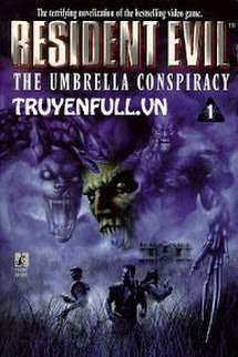 Resident Evil 1 - Âm Mưu Của Tập Đoàn Umbrella book cover