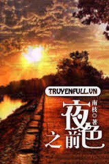 Dạ Sắc Chi Tiền (Trước Đêm Tối) book cover