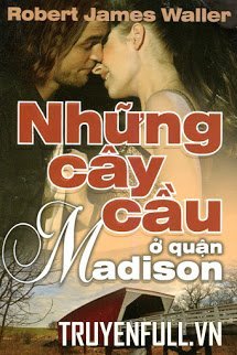 Những Cây Cầu Ở Quận Madison book cover