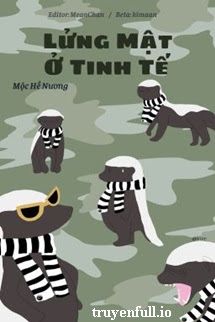 Lửng Mật Ở Tinh Tế - Mộc Hề Nương Cover
