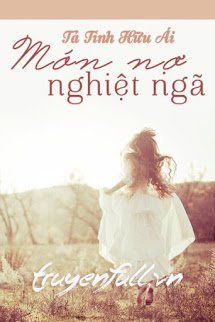 Nghiệt Trái (Món Nợ Nghiệt Ngã) book cover