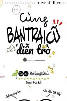 Cùng Bạn Trai Cũ Diễn Trò book cover