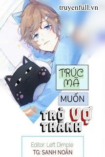 Trúc Mã Muốn Trở Thành Vợ book cover