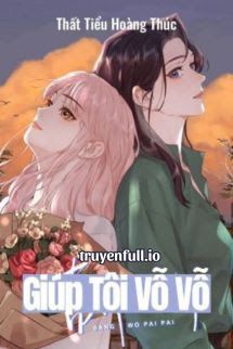 Giúp Tôi Vỗ Vỗ - Thất Tiểu Hoàng Thúc book cover