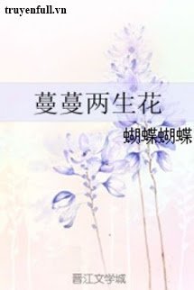 Mạn Mạn Lưỡng Sinh Hoa book cover