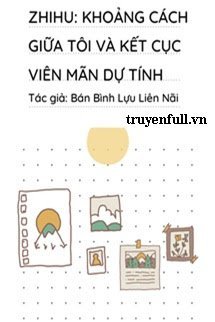 Khoảng Cách Giữa Tôi Và Kết Cục Viên Mãn Dự Tính book cover