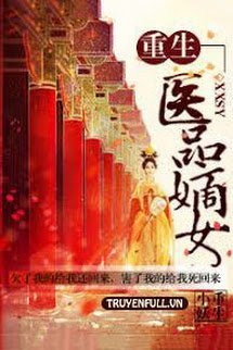 Trùng Sinh Ta Làm Y Phẩm Đích Nữ book cover