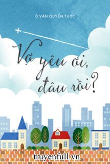 Vợ Yêu Ơi, Đâu Rồi? book cover
