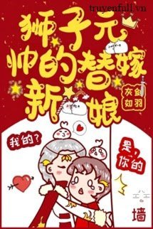 Tân Nương Gả Thế Của Đại Sư Tử Nguyên Soái book cover
