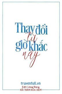 [ABO/Lâm Tần] Thay Đổi Từ Giờ Khắc Này book cover