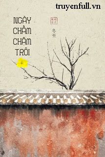 Ngày Chầm Chậm Trôi book cover