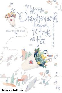 Ngày Nào Diệp Tiên Sinh Cũng Muốn Tỏ Tình Với Tôi book cover