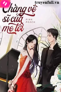 My Mom's Bodyguard - Chàng Vệ Sĩ Của Mẹ Tôi book cover