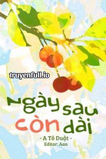 Ngày Sau Còn Dài - A Tô Duật book cover