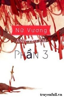 Nữ Vương, Anh Yêu Em (Phần 3) book cover