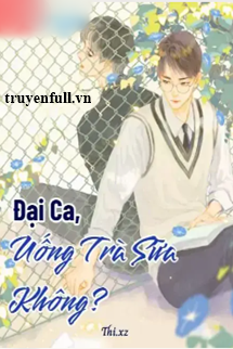 Đại Ca Uống Trà Sữa Không book cover