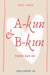 A-kun Và B-kun book cover