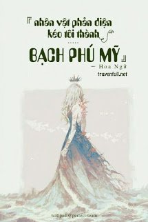 Nhân Vật Phản Diện Kéo Ta Thành Bạch Phú Mỹ book cover