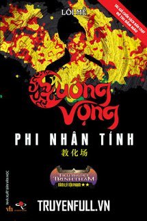 Cuồng Vọng Phi Nhân Tính book cover