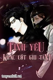 Tình Yêu Khắc Cốt Ghi Tâm book cover