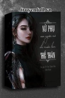 Nữ Phụ Vạn Người Mê Chỉ Muốn Làm Thế Thân book cover