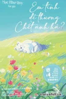 Em Tính Dễ Thương Chết Anh Hả? book cover