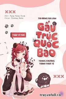 Tôi Đóng Giả Làm Gấu Trức Quốc Bảo Trong Chương Trình Thực Tế book cover