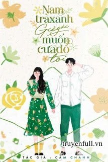 Nam Trà Xanh Giả Gái Muốn Cưa Đổ Tôi book cover
