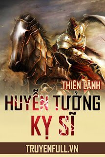 Huyễn Tưởng Kỵ Sĩ book cover