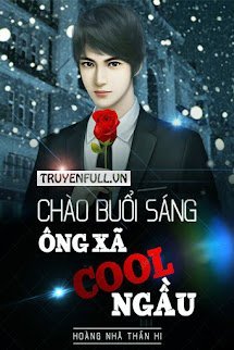 Chào Buổi Sáng: Ông Xã Cool Ngầu book cover