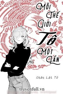 Mỗi Thế Giới Tô Một Lần book cover