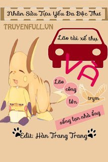 Lão Tài Xế Thụ Và Lão Công Trym Lớn Sống Lạn Nhà Ống book cover